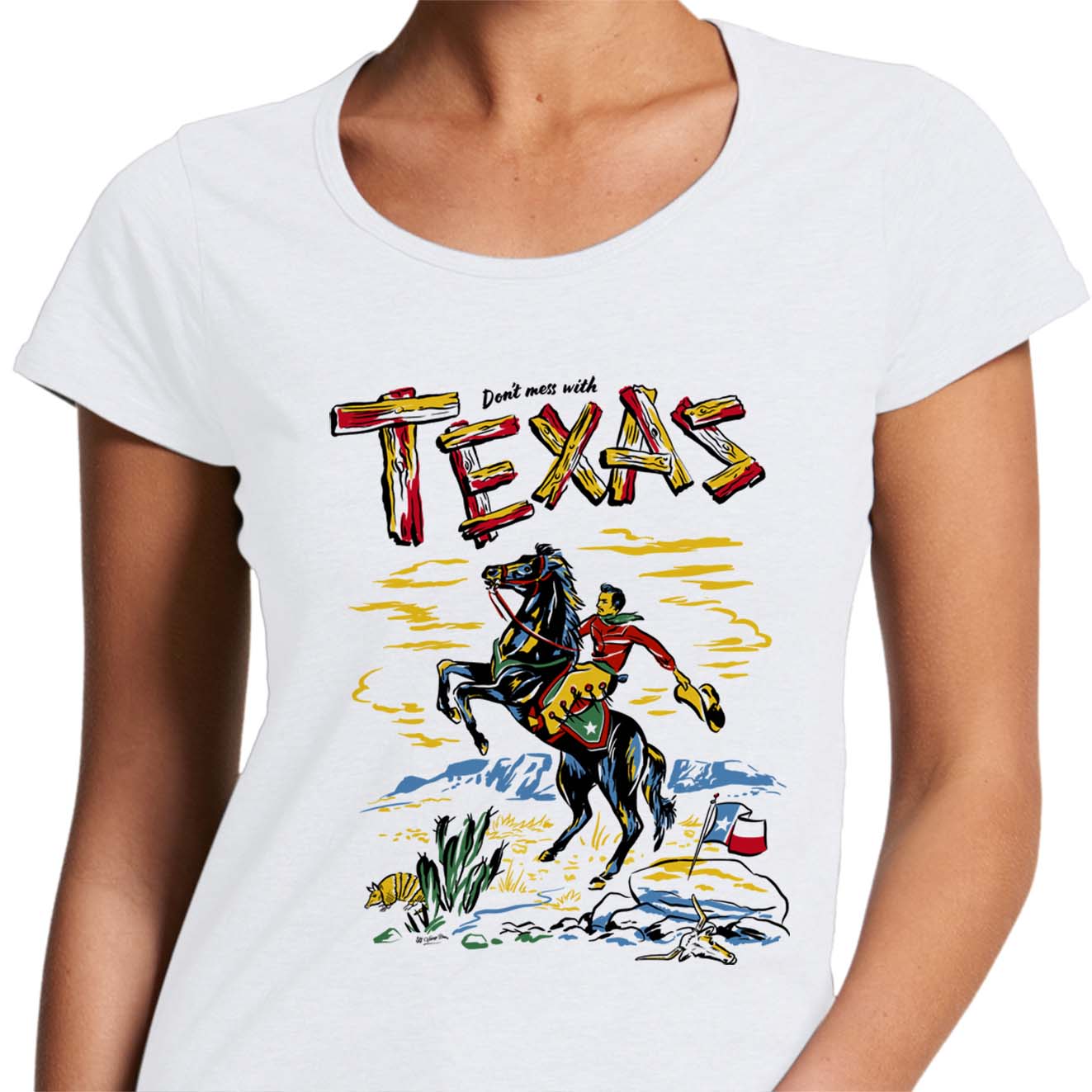 ladies white scoop neck t-shirt with a picture of a cowboy on a horse and the text says "Don't Mess with Texas"